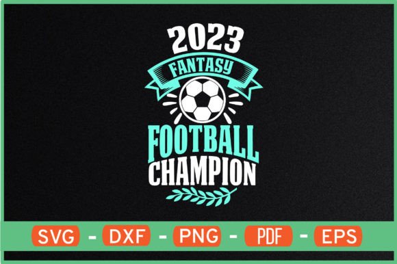 2023 Fantasy Football Champion Graphics for Crafts