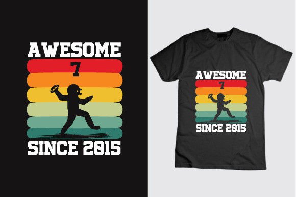Awesome 7 Since 2015 Football Graphics & T-Shirt Designs