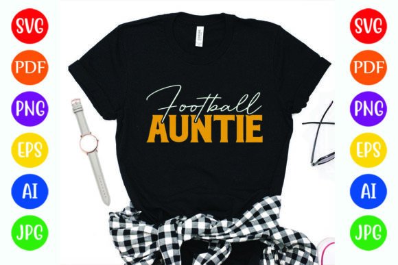 Football Auntie Graphics for T-Shirt Designs