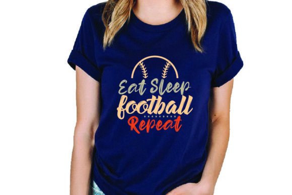 Football, Eat Sleep Football Repeat Graphics for T-Shirt Designs