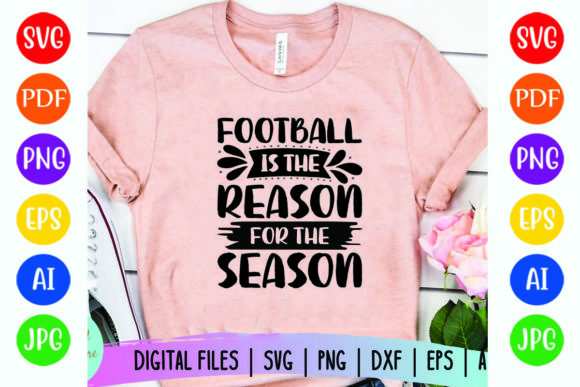 Football is the Reason for the Season Graphics