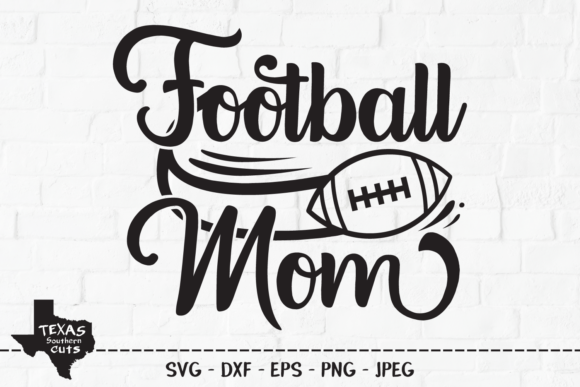 Football Mom Graphics for Crafts & Design