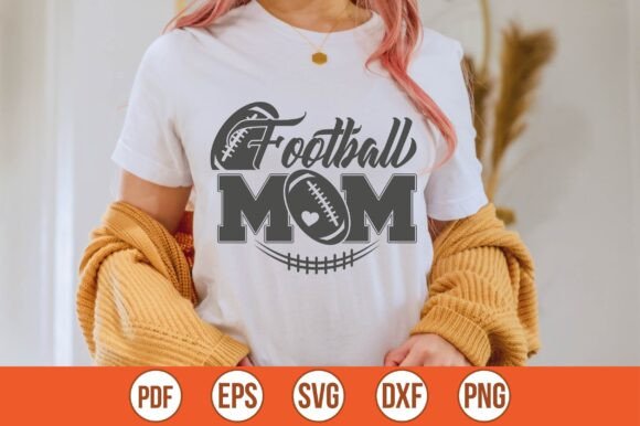 Football Mom Svg Wonderful T-shirt Graphics for Crafts
