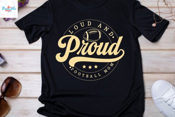 Loud and Proud Football Mom Svg: Graphics for Crafts